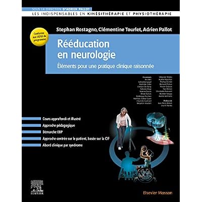 R&eacute;&eacute;ducation en neurologie: El&eacute;ments pour une pratique clinique raisonn&eacute;e