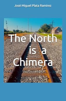 Paperback The North is a Chimera Book