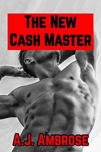 The New Cash Master: A Gay Findom BDSM Story