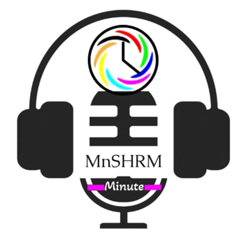 The MnSHRM Minute Podcast Por Matthew Hill arte de portada