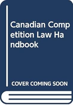 Hardcover Canadian Competition Law Handbook Book