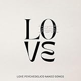 LOVE PSYCHEDELICO NAKED SONGS [通常盤] [CD] - LOVE PSYCHEDELICO