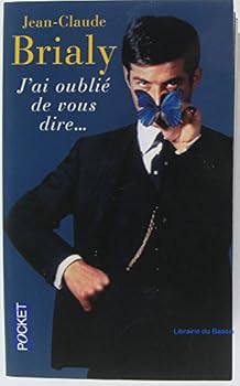 J'ai Oublie De Vous Dire..