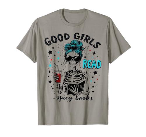 Good Girls Read Spicy Books Romance Reader Costume di Halloween Maglietta