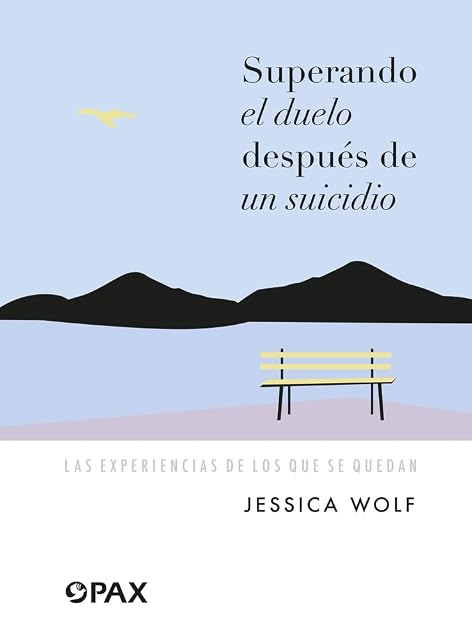 Portada de Superando el duelo después de un suicidio