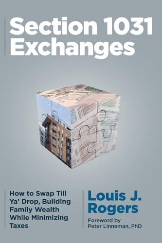Section 1031 Exchanges: How to Swap Till Ya' Drop, Building
