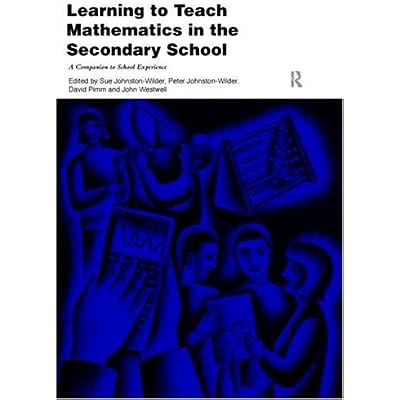 Learning to Teach Mathematics in the Secondary School