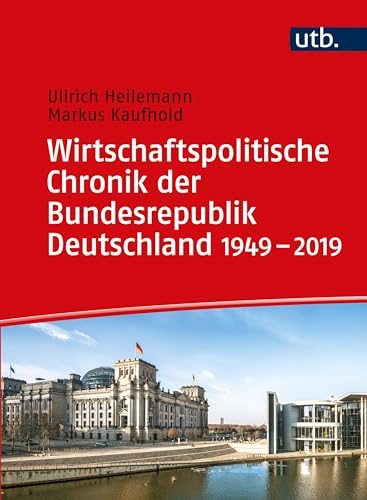 Preisvergleich Produktbild Wirtschaftspolitische Chronik der Bundesrepublik Deutschland: von 1949 bis 2019