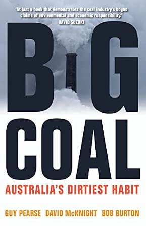 Big Coal: Australia's Dirtiest Habit book cover