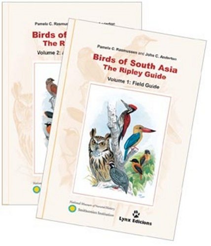 Birds of South Asia: The Ripley Guide: Rasmussen, Pamela C