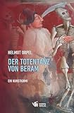 berami  Der Totentanz von Beram: Ein Kunstkrimi