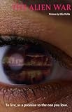  THE ALIEN WAR (English Edition)