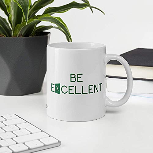 NA BE Excellent Mug for Work Excel Humour