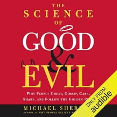 The Science of Good and Evil Audiolibro Por Michael Shermer arte de portada