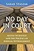 No Day in Court: Access to Justice and the Politics of Judicial Retrenchment (Studies in Postwar American Political Development)
