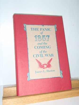 Panic of 1857 and the Coming of the Civil War book cover