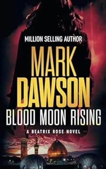 Blood Moon Rising - Book #2 of the Beatrix Rose