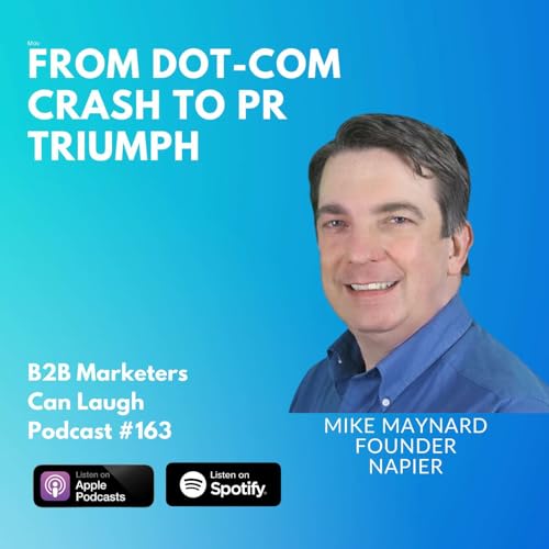 From Engineer to PR Pro: Mike Maynard on PR Success Podcast Por arte de portada