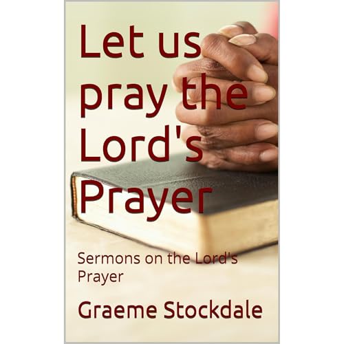 Let us pray the Lord's Prayer Audiolibro Por Graeme Stockdale arte de portada