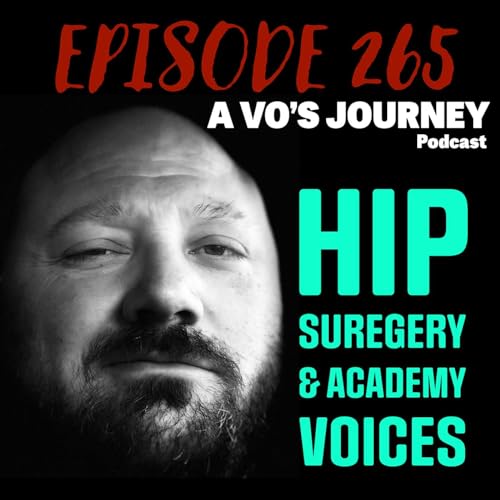 Ep. 265: Academy Voices and Voice Over
