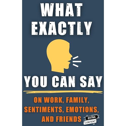 WHAT EXACTLY YOU CAN SAY Audiolibro Por Mark Orwell arte de portada