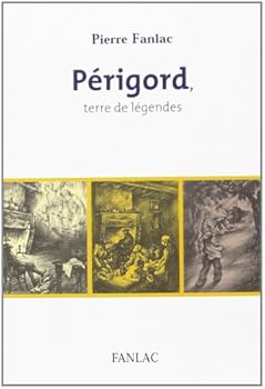 Paperback PERIGORD TERRE DE LEGENDES [French] Book