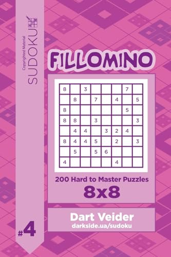 Sudoku Fillomino - 200 Hard to Master Puzzles 8x8 (Volume 4)