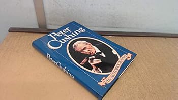Hardcover Peter Cushing: An autobiography Book