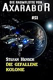 raumflotte gothic grundbox  Die Raumflotte von Axarabor #51: Die gefallene Kolonie