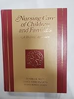 Nursing care of children and families: A holistic approach 0201140543 Book Cover