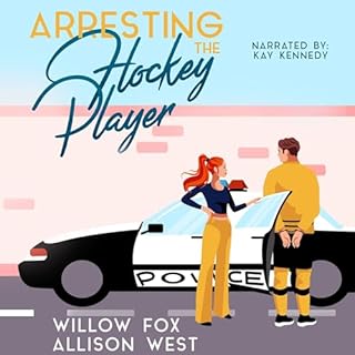 Arresting the Hockey Player Audiolibro Por Willow Fox, Allison West arte de portada