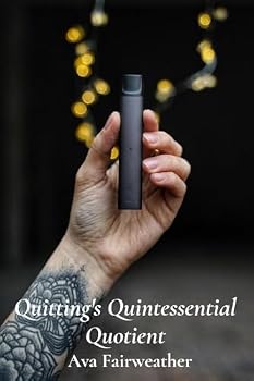 Paperback Quitting's Quintessential Quotient: Achieving lasting cessation through proven techniques for conquering nicotine cravings Book