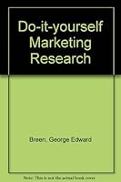 Do-It-Yourself Marketing Research 007007450X Book Cover