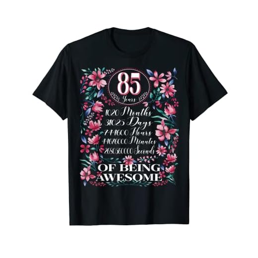 85 Years, Months, Days Acuarela Floral Mujeres 85 Cumpleaños Camiseta