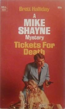 Tickets for Death: A Michael Shayne story