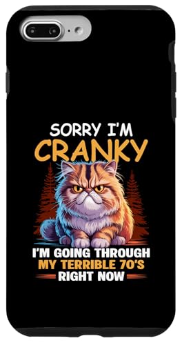 Sorry I Am Cranky I'm Going Through My Terrible 70�N�� �X�}�z�P�[�X iPhone 7 Plus/8 Plus �p