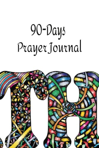 90 Days Prayer Journal: Self Guided for Self Care