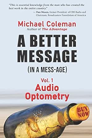 A Better Message (in a Mess-Age): Volume 1 - Audio Optometry