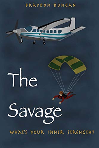 The Savage: What's Your Inner Strength? 150527771X Book Cover