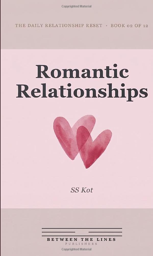 Romantic relationships: The Daily Relationship Reset (May edition)
