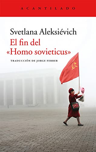 El fin del «Homo sovieticus» (Acantilado nº 324)