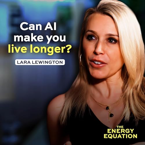 Page de couverture de Can AI Supercharge Your Health? Lara Lewington on the Future of Energy & Wellbeing