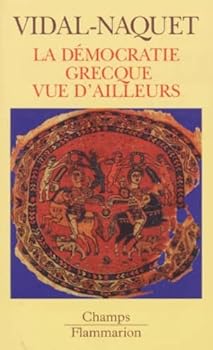 Mass Market Paperback Democratie grecque vue d'ailleurs [French] Book
