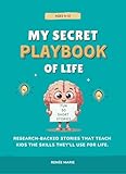 My Secret Playbook of Life: A Confidence and Life Skills Book for Kids Ages 6–12 | Teach Emotional Intelligence, Friendship, and Resilience Through Stories