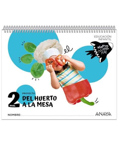 Del huerto a la mesa. Nivel 2 (Preparados, listos... ¡ya!)