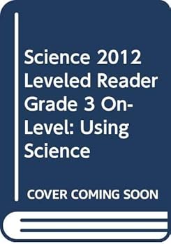 Paperback Science 2012 Leveled Reader Grade 3 On-Level: Using Science Book