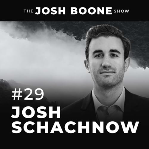 #29: Josh Schachnow &ndash; Immigration, Misinformation & Death