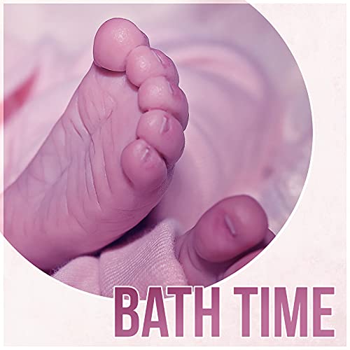 Play Bath Time The Natural Music for Healthy Living, Relaxing Baby