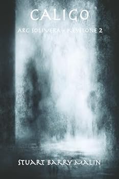 CALIGO: Keystone Two of ARC SOLIVERA