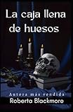  La caja llena de huesos